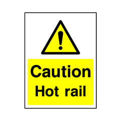 Caution Hot Rail - Portrait Sign HS020 HS PT1