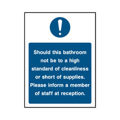 Should This Bathroom Not Be To A High Standard Of Cleanliness Or Short Of Supplies - Portrait Sign HS015 HS PT1