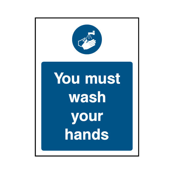 You Must Wash Your Hands - Food Processing & Hygeine Sign | UK Safety ...