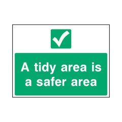 A Tidy Area Is A Safer Area - Landscape Sign - LN1 CN006 CN