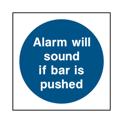 Alarm Will Sound If Bar Is Pushed - Square Sign S113 SE SQ1