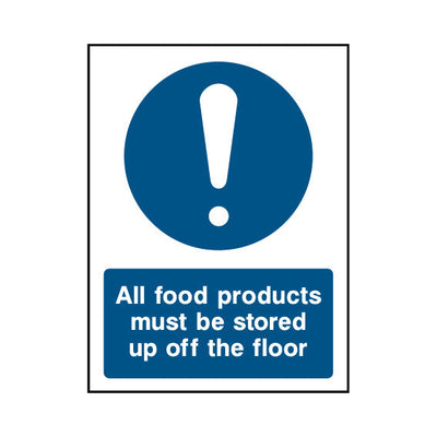All Food Products Must Be StoRed Up Off The Floor - Portrait Sign v2 FPH028 FPH PT1