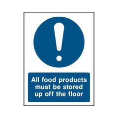 All Food Products Must Be StoRed Up Off The Floor - Portrait Sign v2 FPH028 FPH PT1