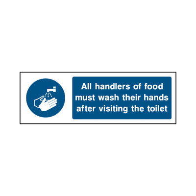 All Handlers Of Food Must Wash Their Hands After Visiting The Toilet - Landscape Sign FPH051 FPH LN3