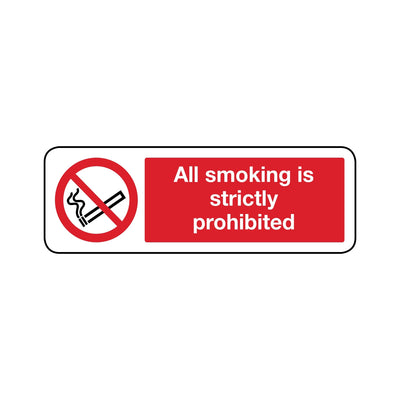 All Smoking Is Strictly Prohibited Sign