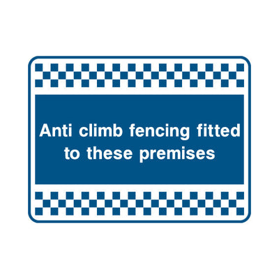 Anti Climb Fencing Fitted To These Premises - Landscape Sign S087 SE LN1