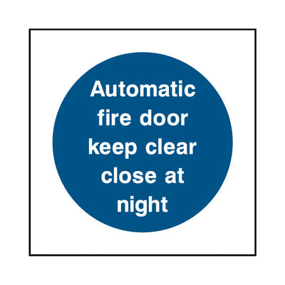 Automatic Fire Door Keep Clear Close At Night - Square Sign FP019 FP SQ1
