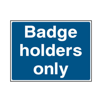 Badge Holders Only - Landscape Sign P070 PA LN1