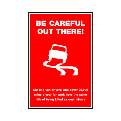 Be Careful Out There! - Portrait Sign SAP010 SAP PT1