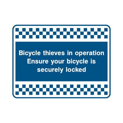 Bicycle Thieves In Operation - Ensure Your Bicycle Is Securely Locked - Landscape Sign S090 SE LN1