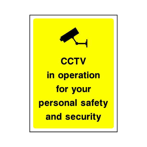 CCTV In Operation For Your Personal Safety And Security - Security Sign ...