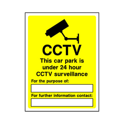 CCTV This Car Park Is Under 24 Hour CCTV Surveillance Purpose Of Further Information - Portrait Sign S003 SE PT1