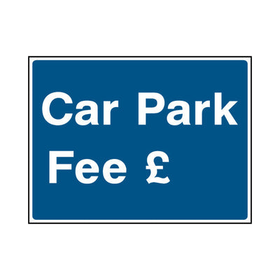 Car Park Fee £ - Landscape Sign P068 PA LN1