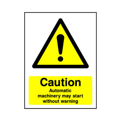 Caution - Automatic Machinery May Start - Portrait Sign - PT1 CA061 CA