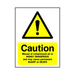 Caution - Misuse Of Compressed Air Is Highly Dangerous - May Cause Injury - Portrait Sign MW034 MW PT1