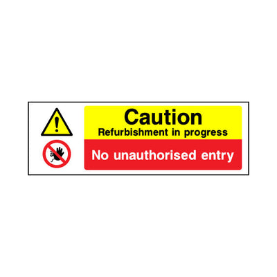 Caution - Refurbishment In Progress - No Unauthorised Entry - Landscape Sign - LN3 CN047 CN