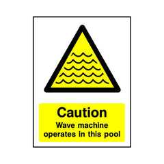 Caution - Wave Machine Operates In This Pool - Portrait Sign WS041 WS PT1