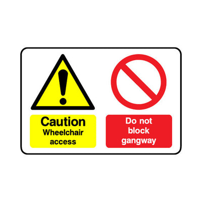 Caution - Wheelchair Access - Do Not Block Gangway - Landscape Sign DA015 DA LN1