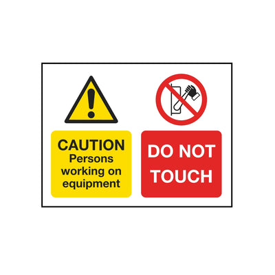 Caution - Persons Working On Equipment - Do Not Touch Sign