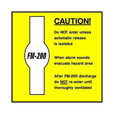 Caution (FM-200) - Do Not Enter Unless Automatic Release Is Isolated - Square Sign FE025 FE SQ1