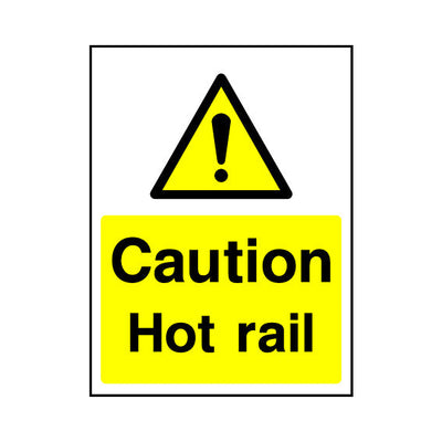 Caution Hot Rail - Portrait Sign HS020 HS PT1