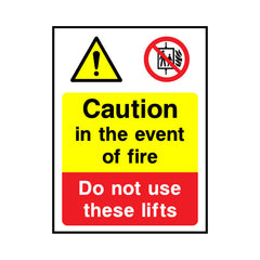 Caution In The Event Of Fire - Do Not Use These Lifts - Portrait Sign LS016 LS PT1
