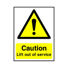 Caution Lift Out Of Service - Portrait Sign LS004 LS PT1