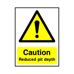 Caution Reduced Pit Depth - Portrait Sign LS010 LS PT1