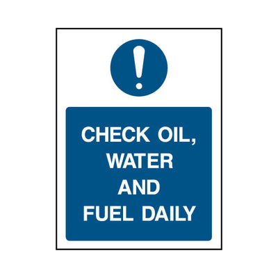 Check Oil, Water And Fuel Daily - Portrait Sign MG048 MG PT1