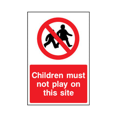 Children Must Not Play On This Site - Portrait Sign - PT1 CN033 CN