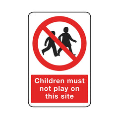 Children Must Not Play On This Site Portrait Sign