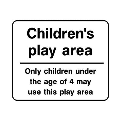 Childrens Play Area - Only Children Under The Age Of 4 - Landscape Sign PP018 PP LN1