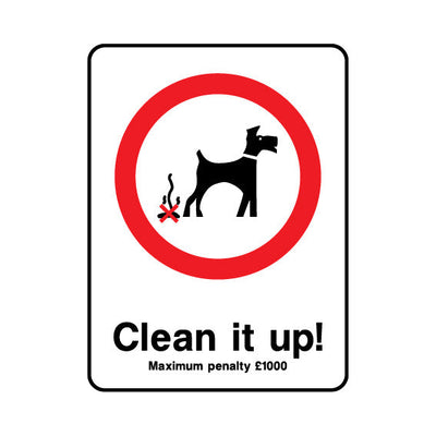 Clean It Up - Max Penalty £1000 - Portrait Sign PP012 PP PT1