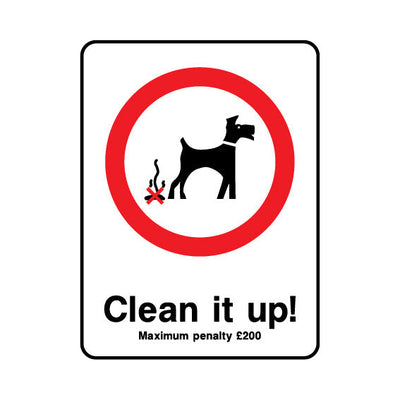Clean It Up - Max Penalty £200 - Portrait Sign PP010 PP PT1