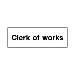Clerk Of Works - Landscape Sign - LN3 CN064 CN