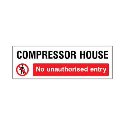 Compressor House - No Unauthorised Entry - Landscape Sign - LN3 AR023 AR