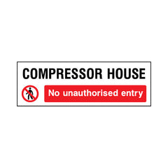 Compressor House - No Unauthorised Entry - Landscape Sign - LN3 AR023 AR