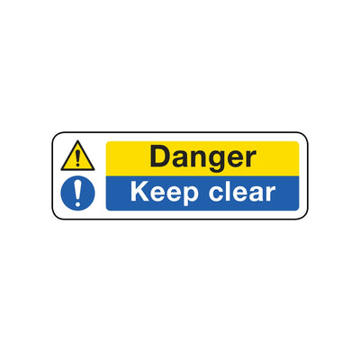 Danger Keep Clear Sign