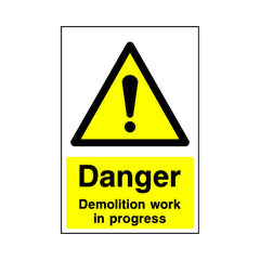 Danger - Demolition Work In Progress - Portrait Sign - PT1 CN021 CN