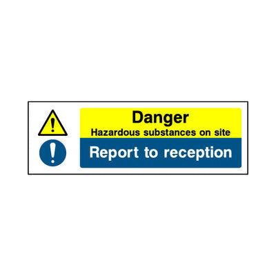 Danger - Hazardous Substances On Site - Report To Reception - Landscape Sign - LN3 CD091 CD