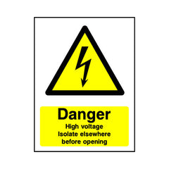 Danger - High Voltage - Isolate Before Opening - Portrait Sign EH059 EH PT1