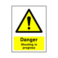 Danger - Shooting In Progress - Portrait Sign - PT1 CA042 CA