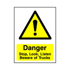 Danger - Stop, Look, Listen - Beware Of Trucks - Portrait Sign GW053 GW PT1