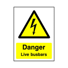Danger Live Busbars - Portrait Sign EH048 EH PT1
