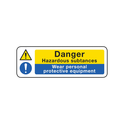 Danger Hazardous Substances - Wear Personal Protective Equipment Sign