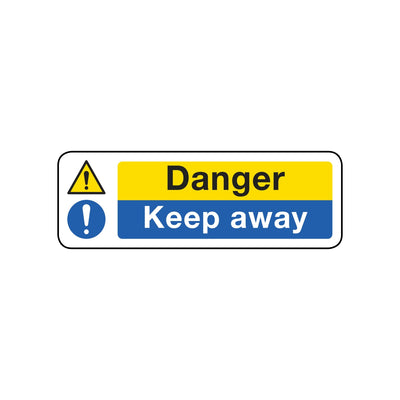 Danger Keep Away Sign