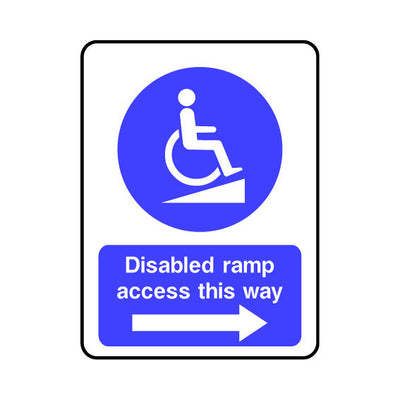 Disabled Ramp Access This Way - Arrow Right - Portrait Sign DA009 DA PT1