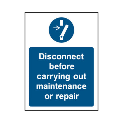 Disconnect Before Carrying Out Maintenance Or Repair - Portrait Sign MG043 MG PT1