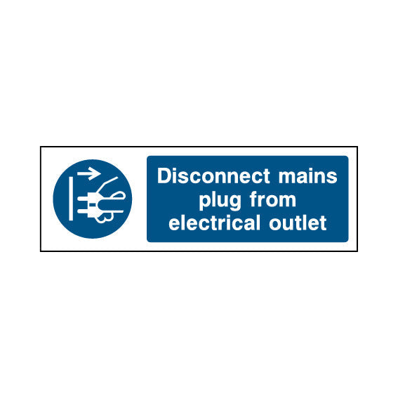 Disconnect Mains Plug From Electrical Outlet - Machinery & General Sign ...