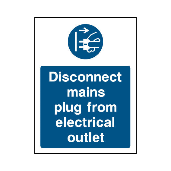 Disconnect Mains Plug From Electrical Outlet - Machinery & General Sign ...